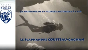 Le scaphandre autonome Cousteau-Gagnan – La Spirotechnique
